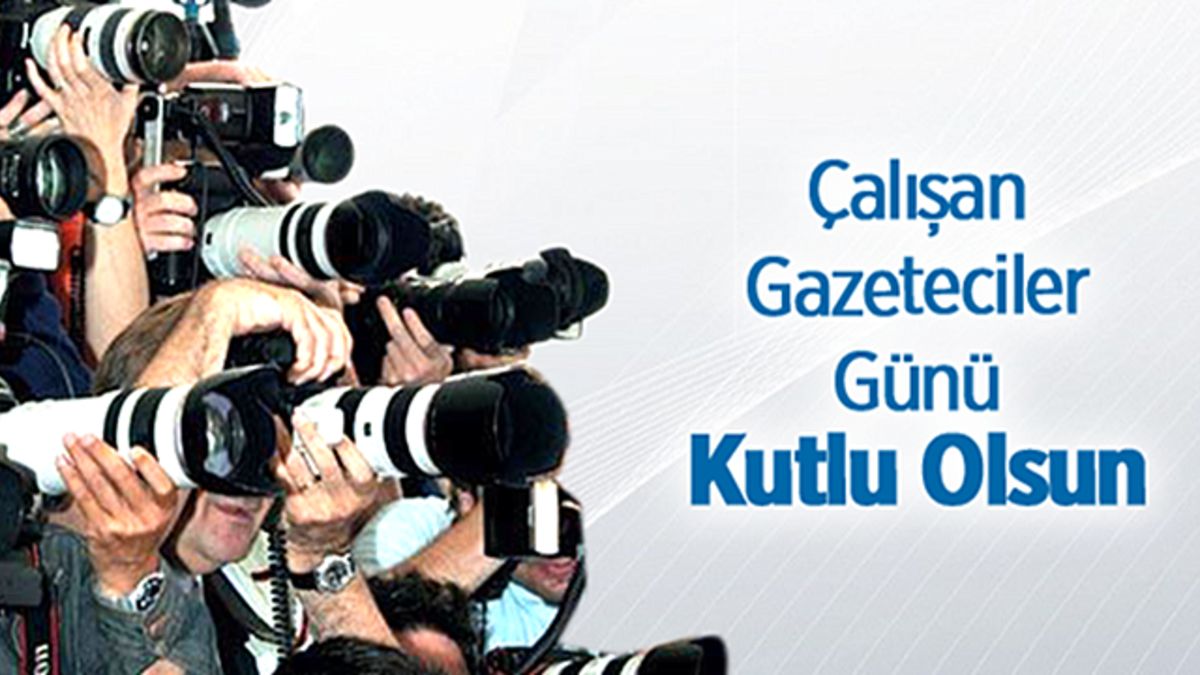 10 OCAK ÇALIŞAN GAZETECİLER GÜNÜ                                                     