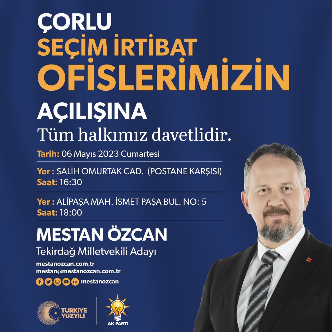 AK PARTİ MİLLETVEKİLİ ADAYI MESTAN ÖZCANIN ÇORLU SEÇİM BÜROLARI AÇILIŞLARI
