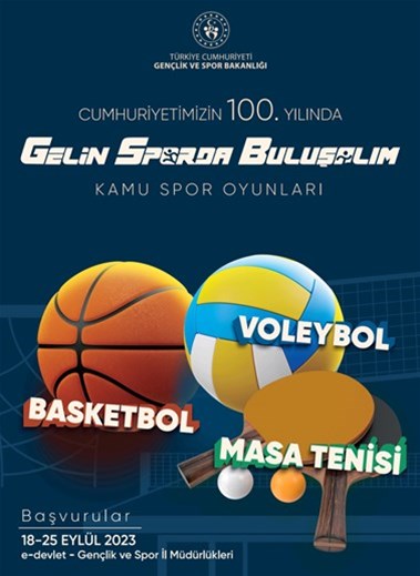 CUMHURİYETİMİZİN 100. YILINDA ”GELİN SPORDA BULUŞALIM ” KAMU SPOR OYUNLARI BAŞLIYOR.