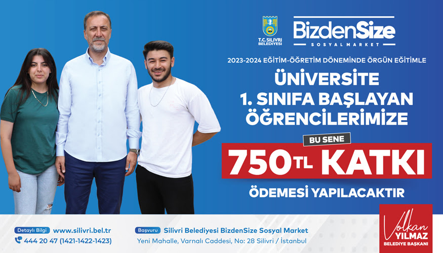 SİLİVRİ BELEDİYESİNDEN ÜNİVERSİTE ÖĞRENCİLERİNE 750 TL