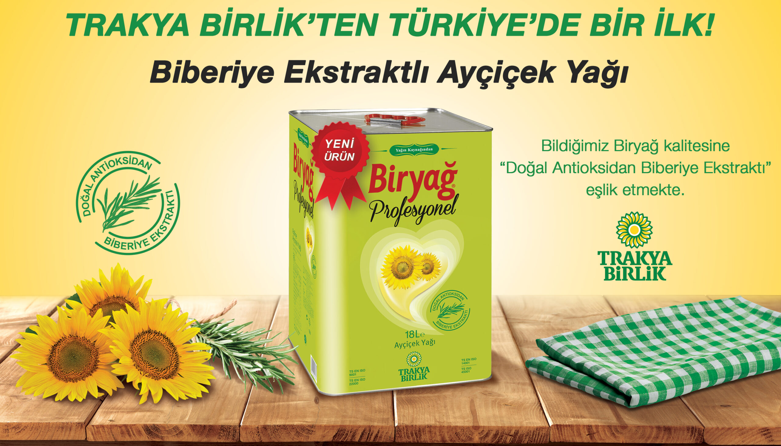 TRAKYA BİRLİK BASIN BÜLTENİ  TRAKYA BİRLİK’ TEN YEPYENİ BİR ÜRÜN  “BİBERİYE EKSTRATLI AYÇİÇEK YAĞI”