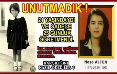                            26 EKİM 1993 TEKİRDAĞLI ÖĞRETMEN NEŞE ALTEN ŞEHİT EDİLDİ