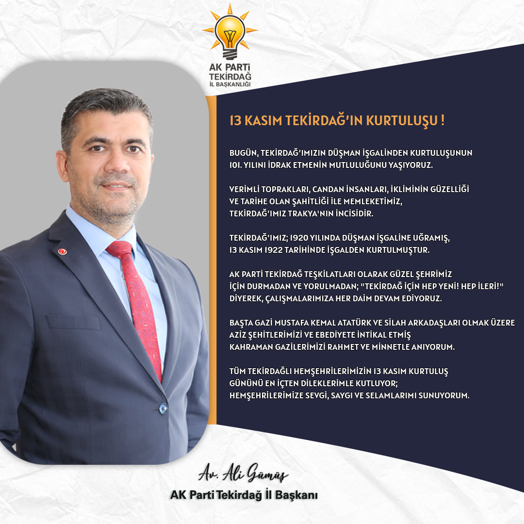 AK PARTİ İL BAŞKANI ALİ GÜMÜŞ’ÜN 13 KASIM TEBRİĞİ