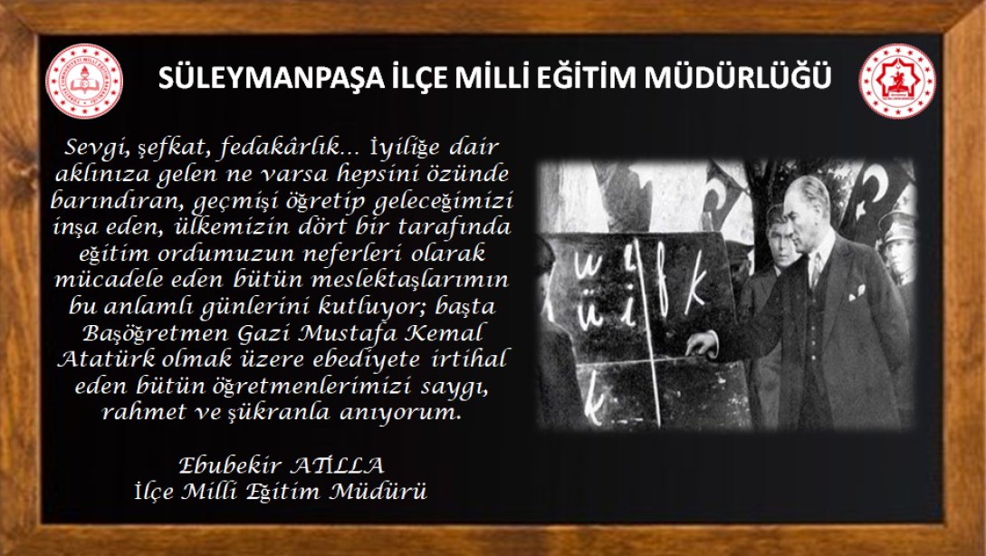 Ebubekir ATİLLA’nın “24 Kasım Öğretmenler Günü” Mesajı