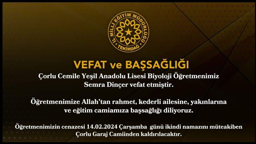 SEMRA DİNÇER VEFAT ETTİ