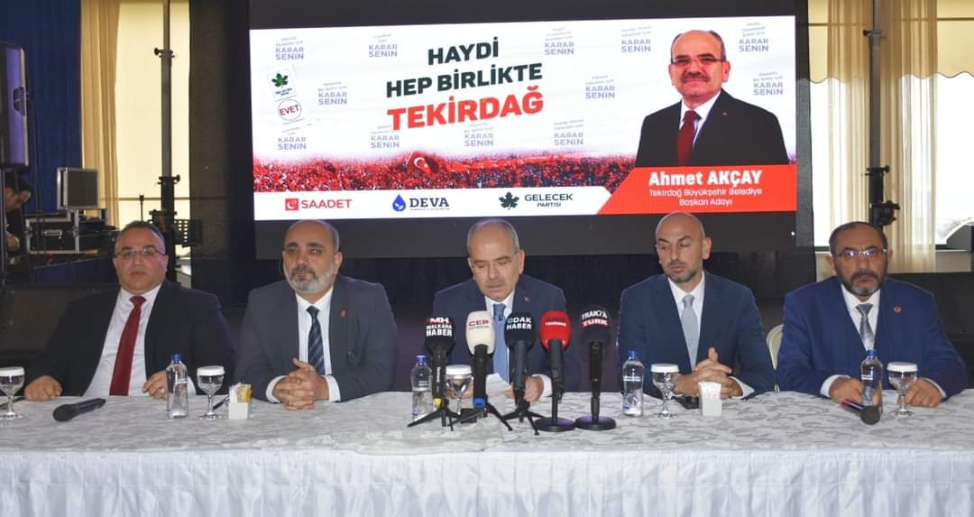 Ortak Aday Tekirdağ Büyükşehir Belediye Başkan Adayı Ahmet Akçay