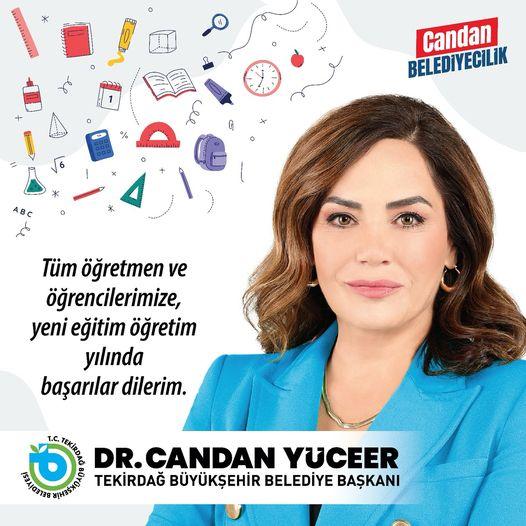 Candan Yüceer: tüm öğrenci ve öğretmenlerimize başarılar diliyorum.