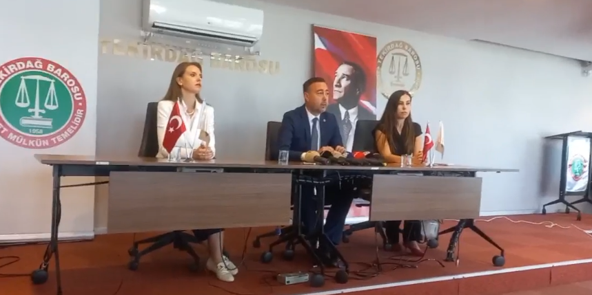 TEKİRDAĞ BAROSU Sıla Bebek soruşturması ile ilgili AÇIKLAMA YAPTI