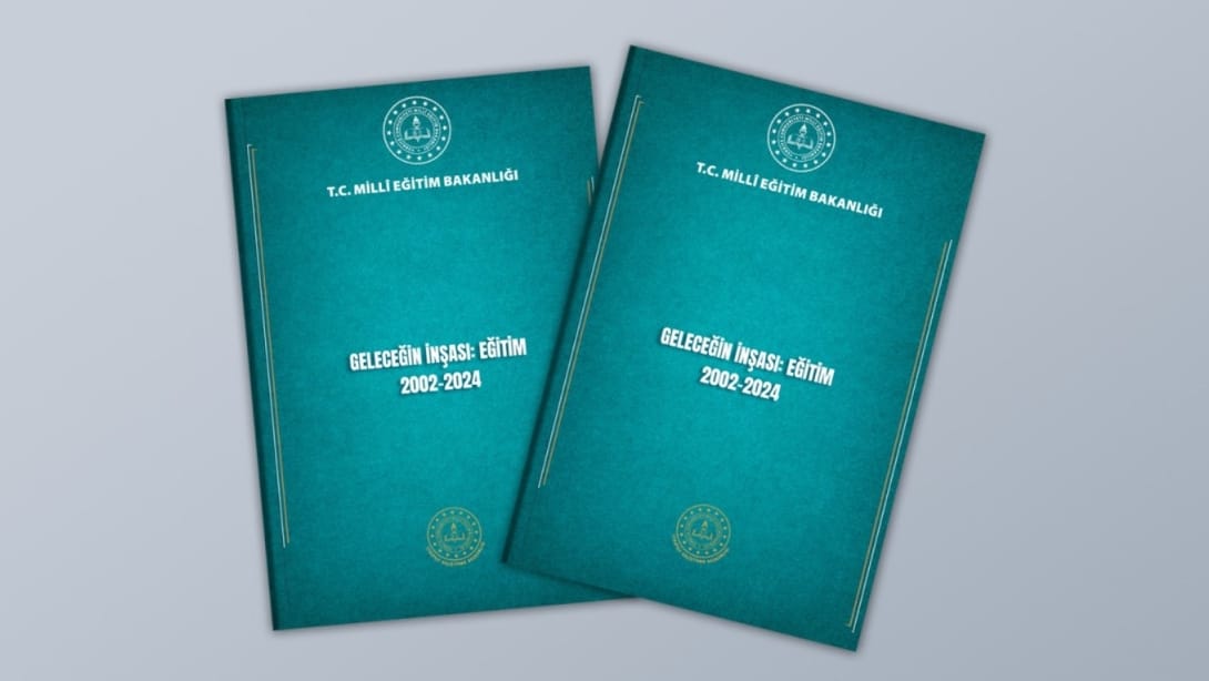 “Türkiye Yüzyılı”Nın İnşasında Son 22 Yılda Yapılan Eğitim Seferberliği Kitaplaştırıldı