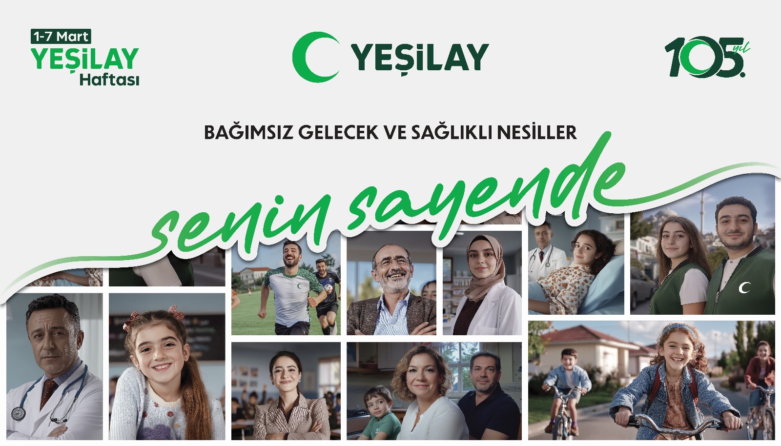 YEŞİLAY HAFTASI, “HEPİMİZ İÇİN BAĞIMSIZ GELECEK”  MESAJIYLA KUTLANIYOR