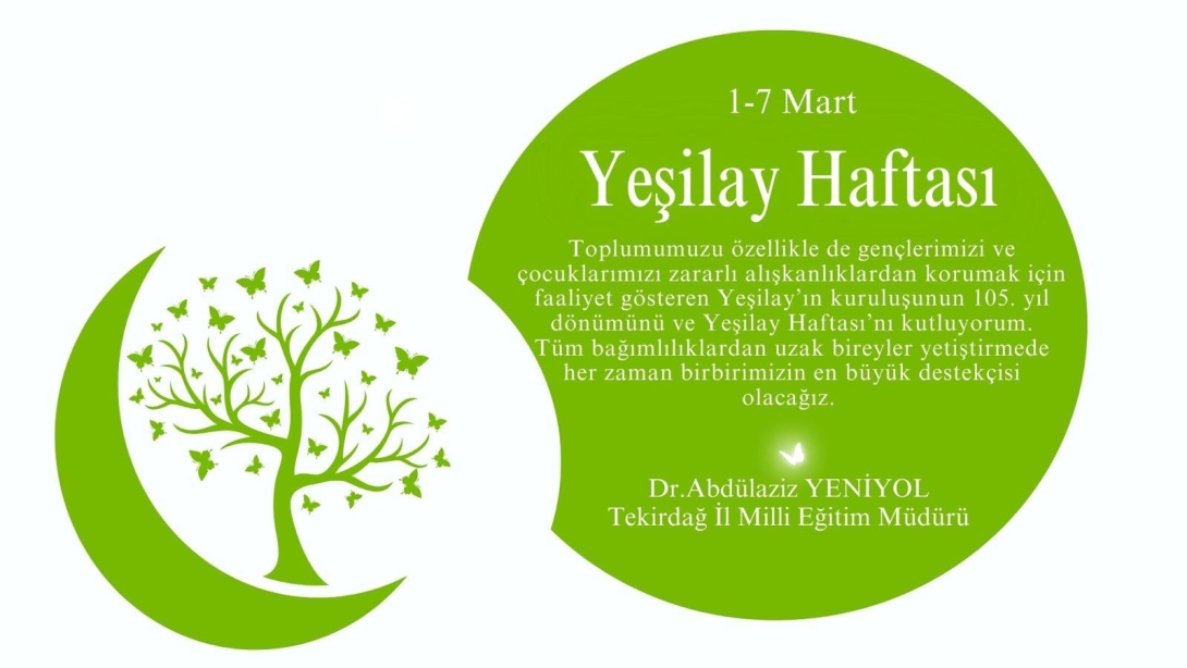 İl Millî Eğitim Müdürümüz Dr. Abülaziz Yeniyol’un Yeşilay Haftası Mesajı