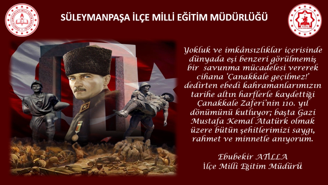 İlçe Milli Eğitim Müdürümüz Sayın Ebubekir ATİLLA’nın “18 Mart Şehitleri Anma Günü ve Çanakkale Deniz Zaferi” Mesajı