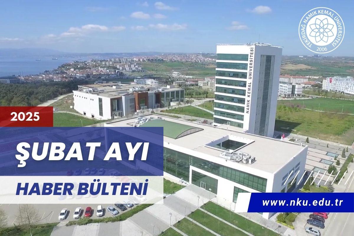 ŞUBAT 2025 HABER BÜLTENİ YAYINLANDI