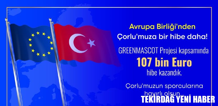 Çorlu Belediyesi, GreenMascot Projesi ile Bir Hibe Daha Kazandı