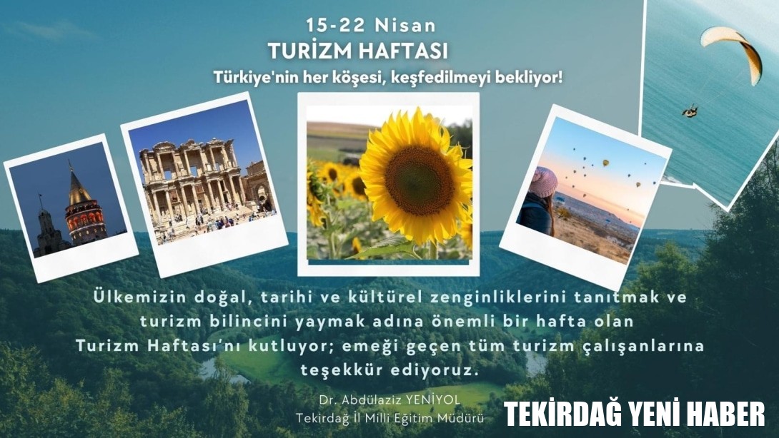 İl Millî Eğitim Müdürümüz Dr. Abdülaziz Yeniyol’un Turizm Haftası Mesajı