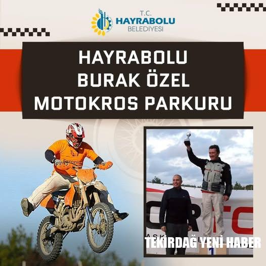 Burak Özel’in Anısı Hayrabolu Motokros Parkurunda Yaşayacak