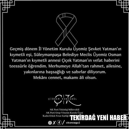 Mv. Çiğdem Koncagül: Merhumeye Allah’tan rahmet, ailesine, yakınlarına başsağlığı ve sabırlar dliiyorum.