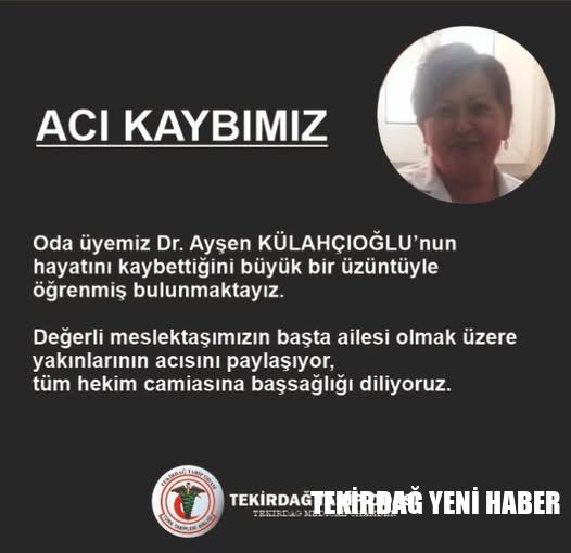 Dr. Ayşen Külahçıoğlu Hayatını Kaybetti