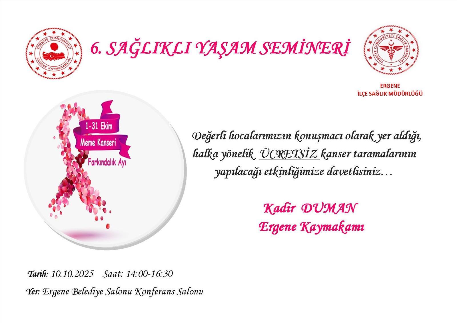 6. Sağlıklı Yaşam Semineri” Düzenleniyor