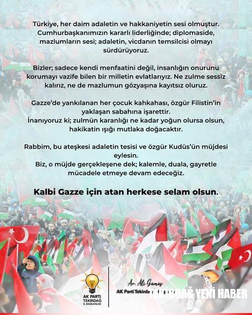 AK Parti İl Başkanı Ali Gümüş’ten Gazze Mesajı: “Türkiye, Her Daim Adaletin ve Hakkaniyetin Sesi Olmuştur”