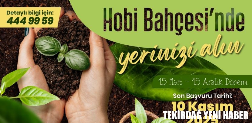 Hobi Bahçeleri İçin Başvurular Başladı