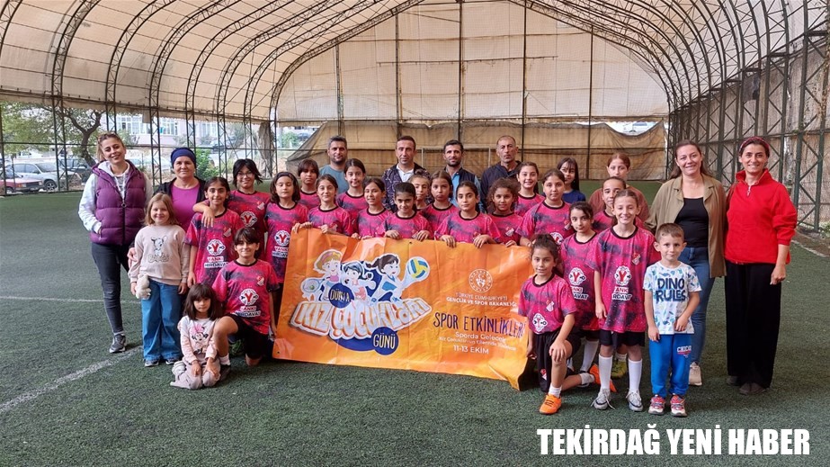 İL VE İLÇELERİMİZDE ”11 EKİM DÜNYA KIZ ÇOCUKLARI GÜNÜ SPOR ETKİNLİKLERİNDE” ÇEŞİTLİ BRANŞLARDA KIZ SPORCU VE TAKIMLARIMIZLA GÜNÜN ANLAM VE FARKINDAL