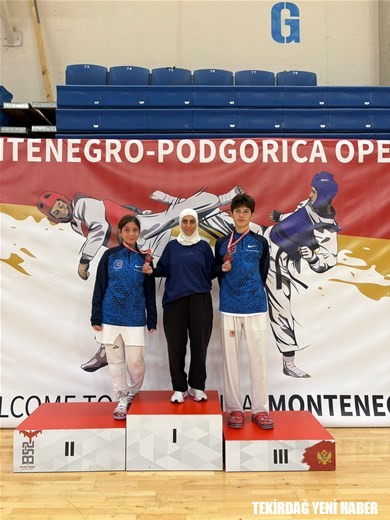 “MONTENEGRO-PODGORICA OPEN G1 TAEKWONDO ULUSLARARASI ŞAMPİYONASINDAN” GÜMÜŞ VE BRONZ MADALYA İLE DÖNEREK HEM İLİMİZİ HEM ÜLKEMİZİ GURURLANDIRDILAR.