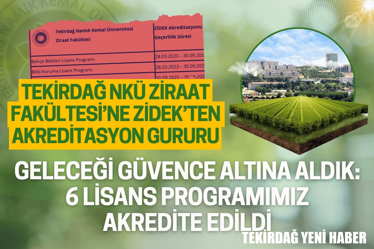 ZİRAAT FAKÜLTESİ’NİN 6 LİSANS PROGRAMI ZİDEK TARAFINDAN AKREDİTE EDİLDİ
