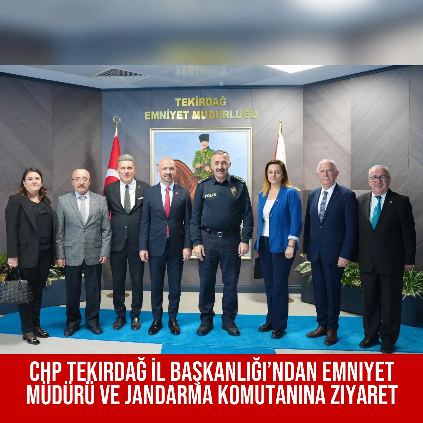 CHP Tekirdağ İl Başkanlığı’ndan Emniyet Müdürü ve Jandarma Komutanına Ziyaret