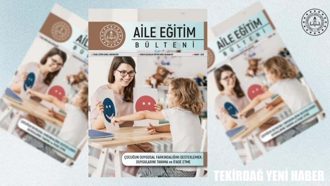 Kasım Ayı “Aile Eğitim Bülteni” Yayımlandı