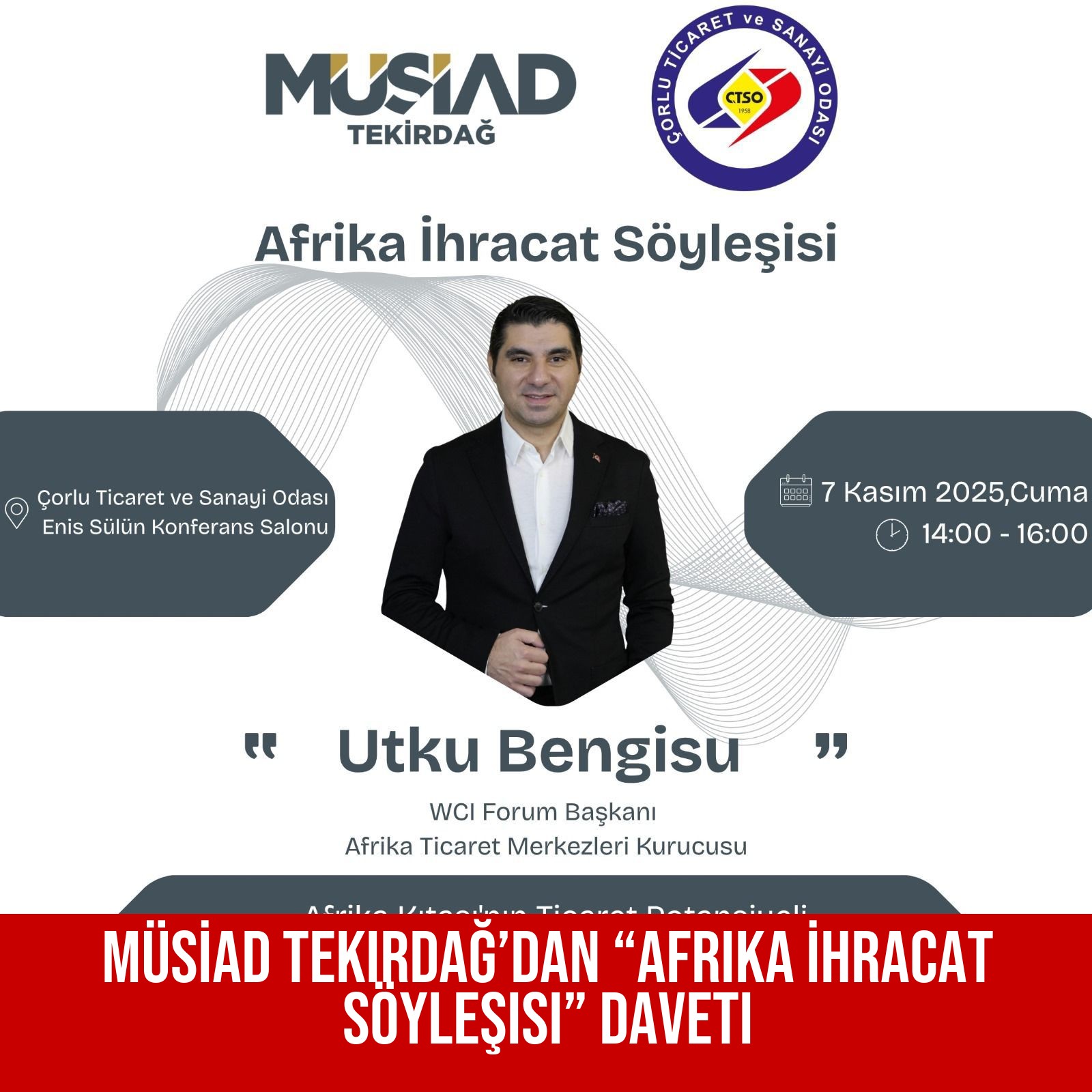 MÜSİAD Tekirdağ’dan “Afrika İhracat Söyleşisi” Daveti