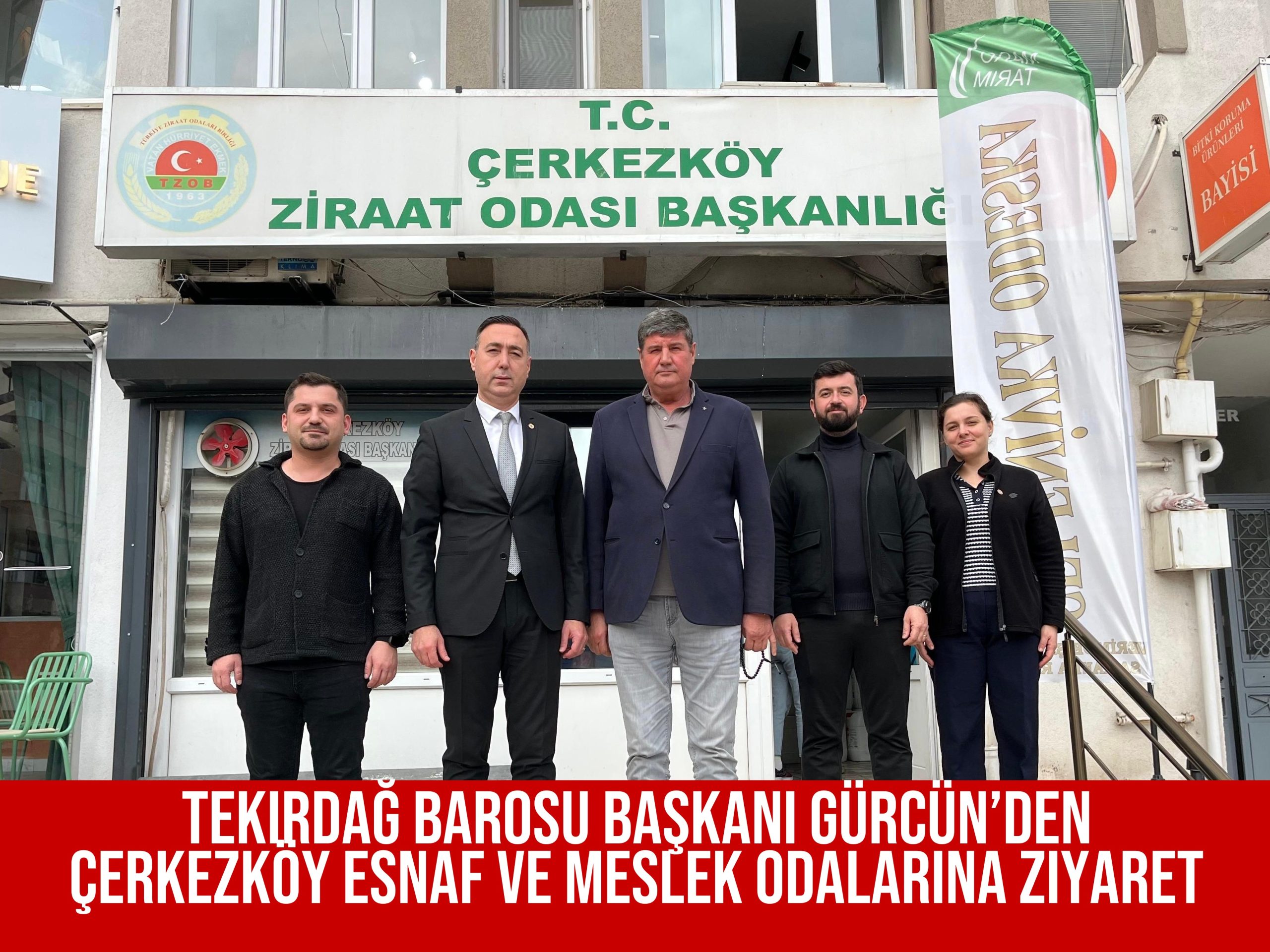 Tekirdağ Barosu Başkanı Gürcün’den Çerkezköy Esnaf ve Meslek Odalarına Ziyaret