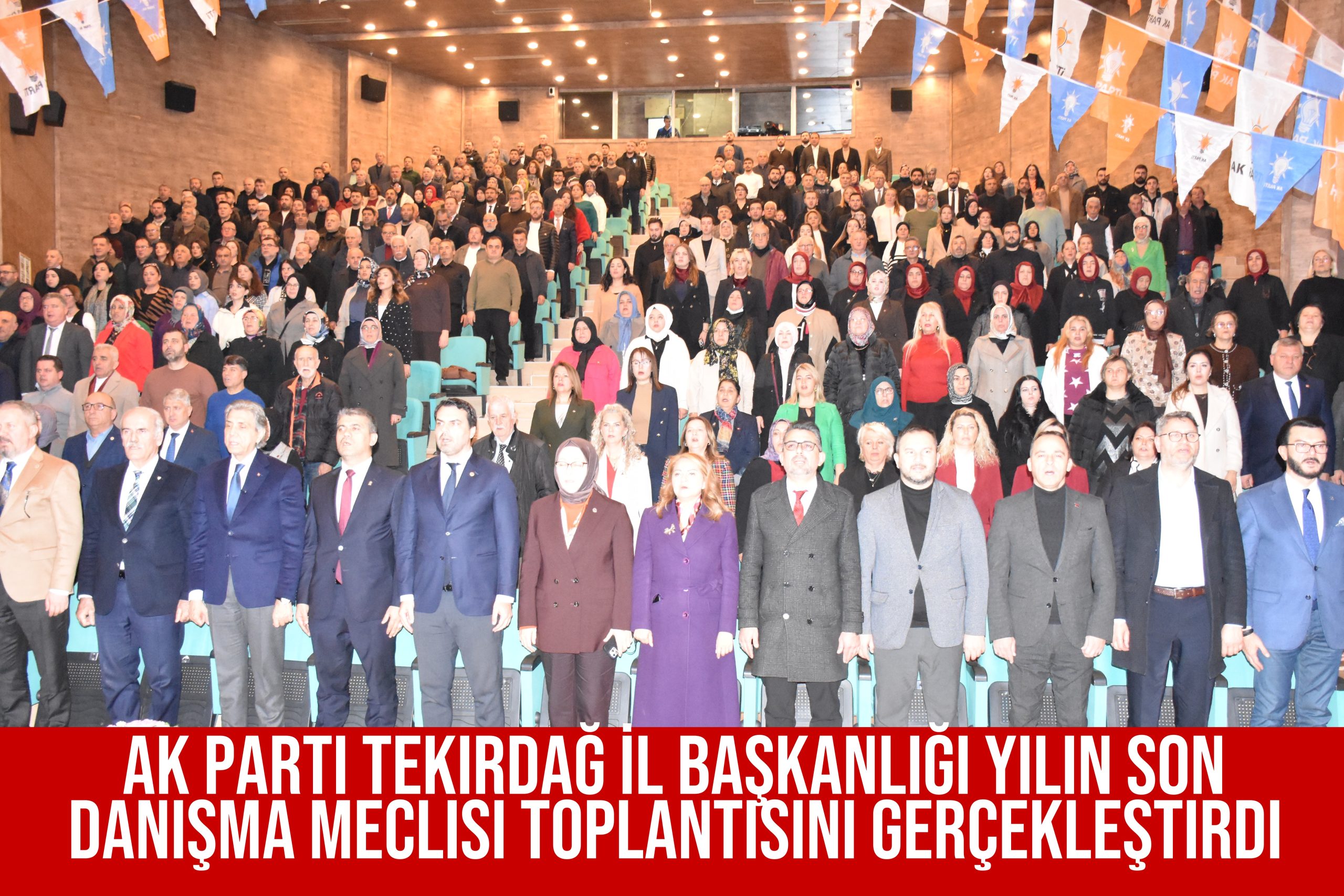 AK Parti Tekirdağ İl Başkanlığı Yılın Son Danışma Meclisi Toplantısını Gerçekleştirdi