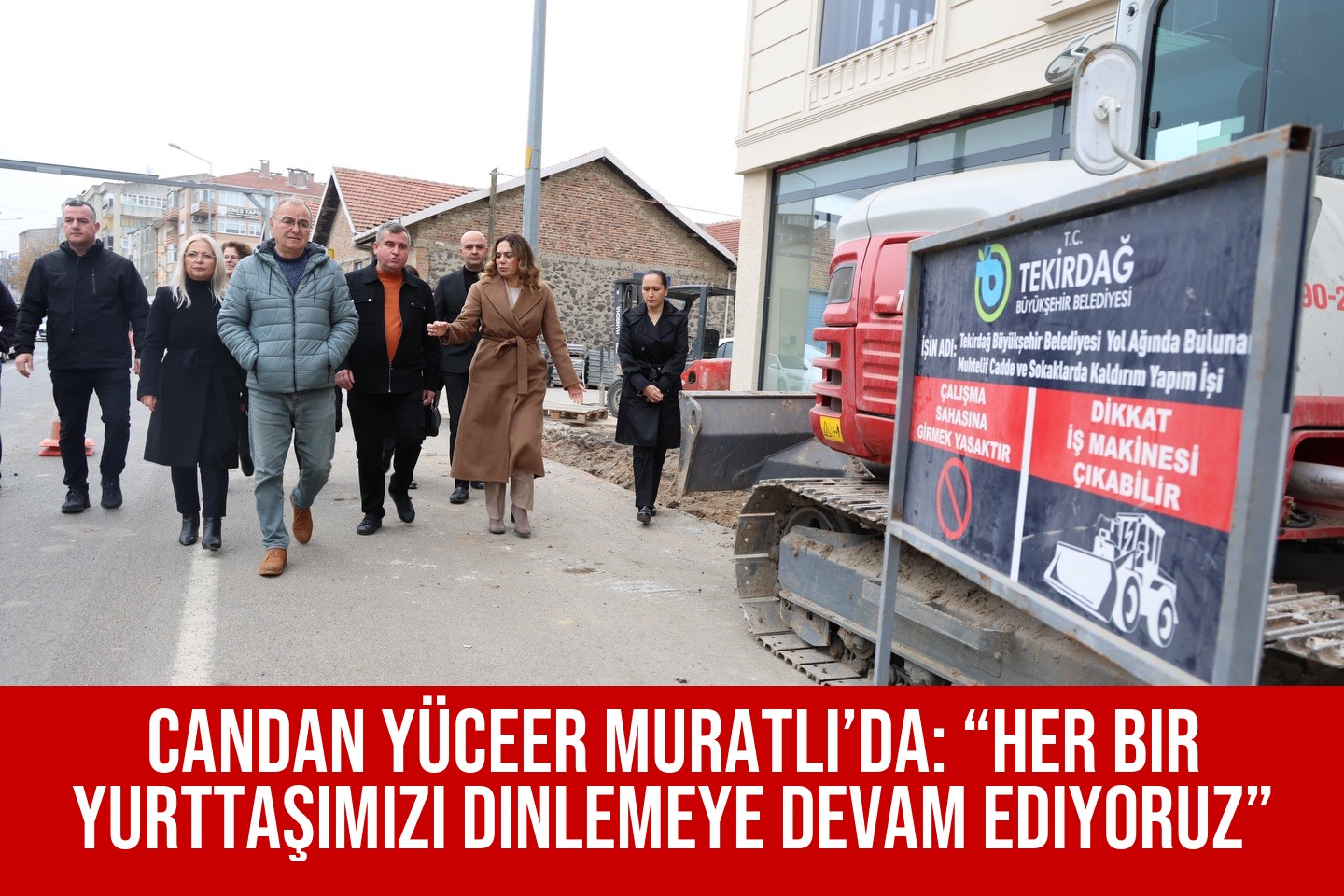 Candan Yüceer Muratlı’da: “Her Bir Yurttaşımızı Dinlemeye Devam Ediyoruz”