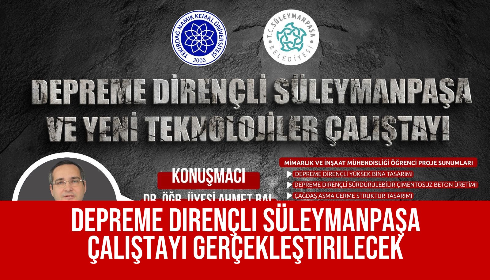 Depreme Dirençli Süleymanpaşa Çalıştayı Gerçekleştirilecek