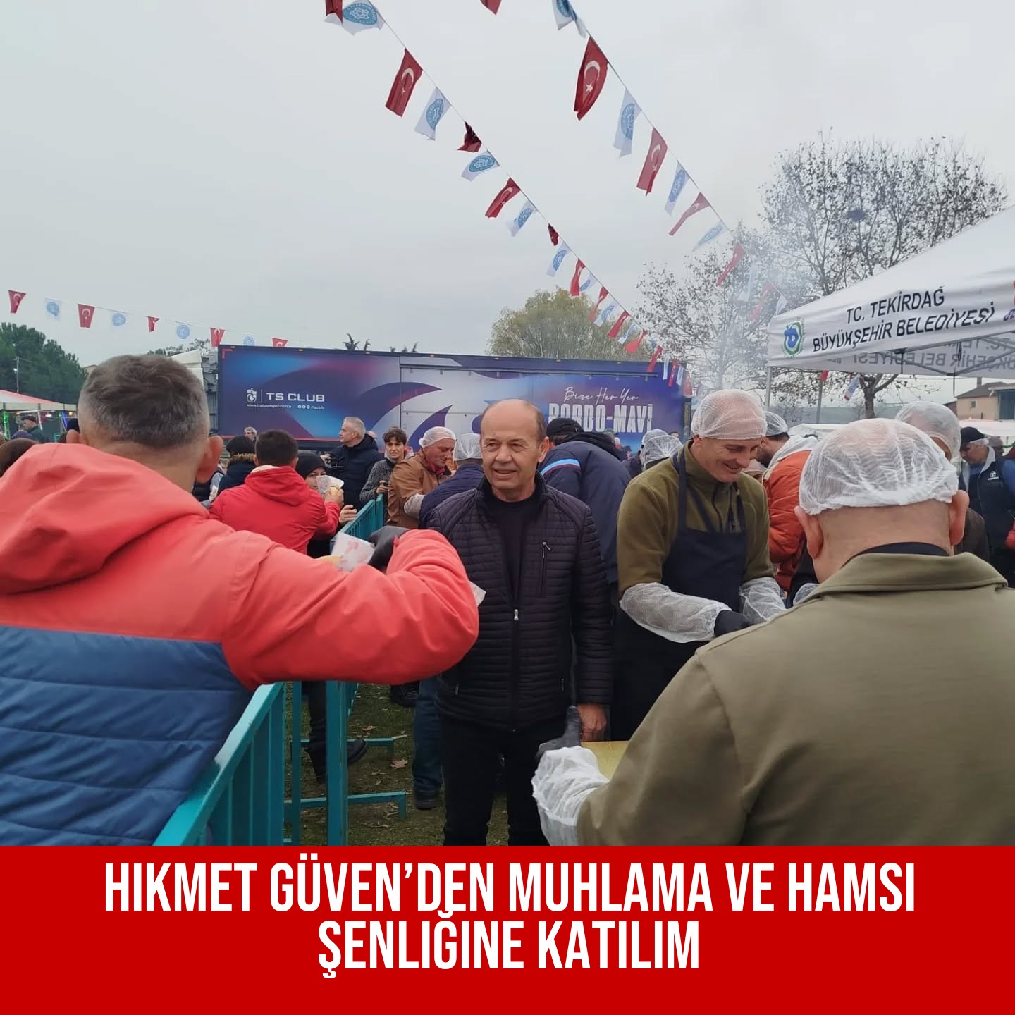 Hikmet Güven’den Muhlama ve Hamsi Şenliğine Katılım