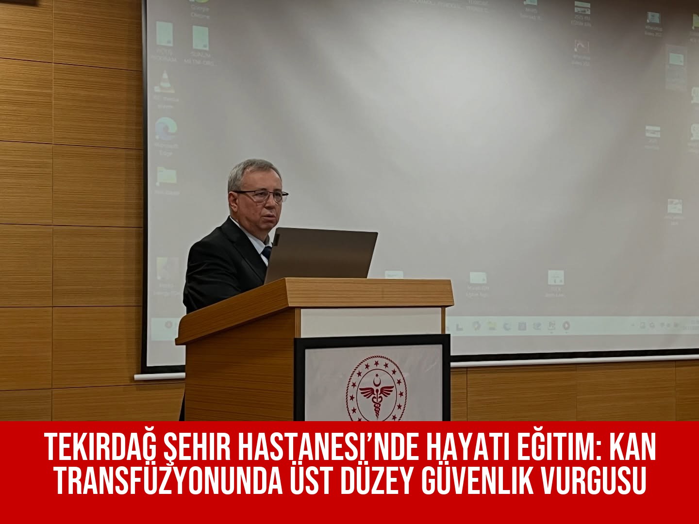 Tekirdağ Şehir Hastanesi’nde Hayati Eğitim: Kan Transfüzyonunda Üst Düzey Güvenlik Vurgusu
