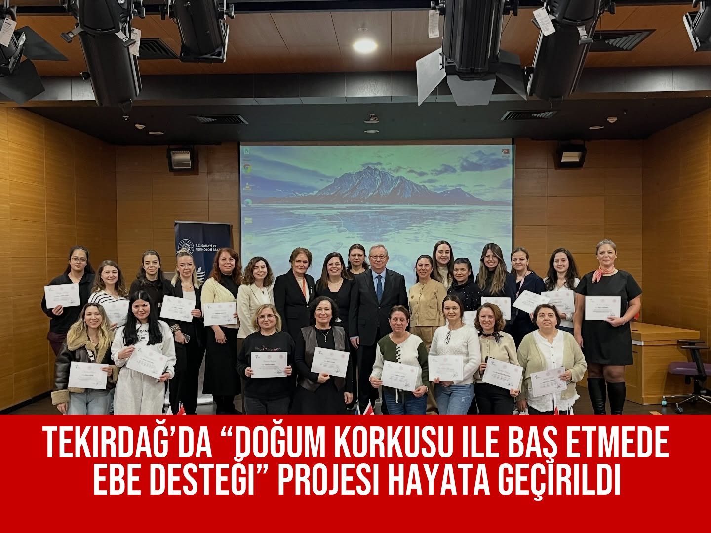 Tekirdağ’da “Doğum Korkusu ile Baş Etmede Ebe Desteği” Projesi Hayata Geçirildi