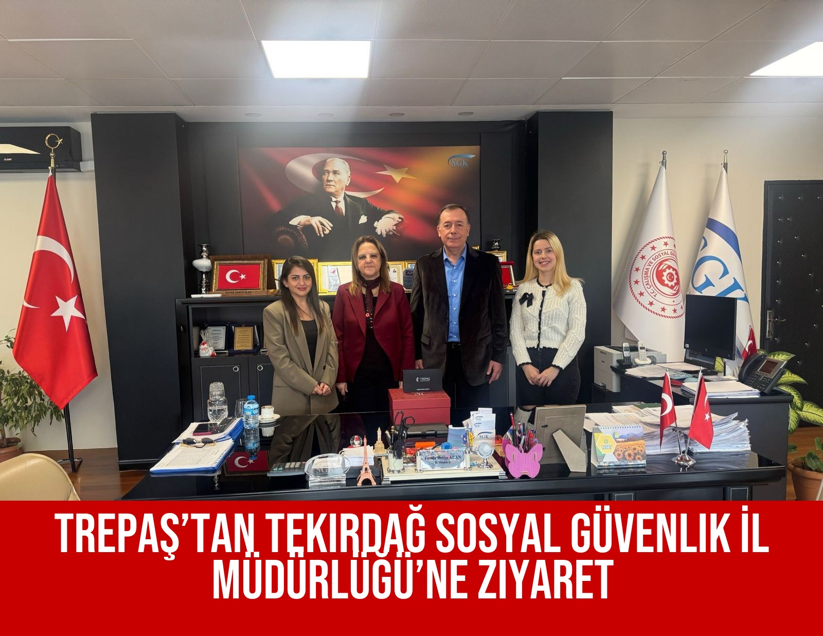 TREPAŞ’tan Tekirdağ Sosyal Güvenlik İl Müdürlüğü’ne Ziyaret