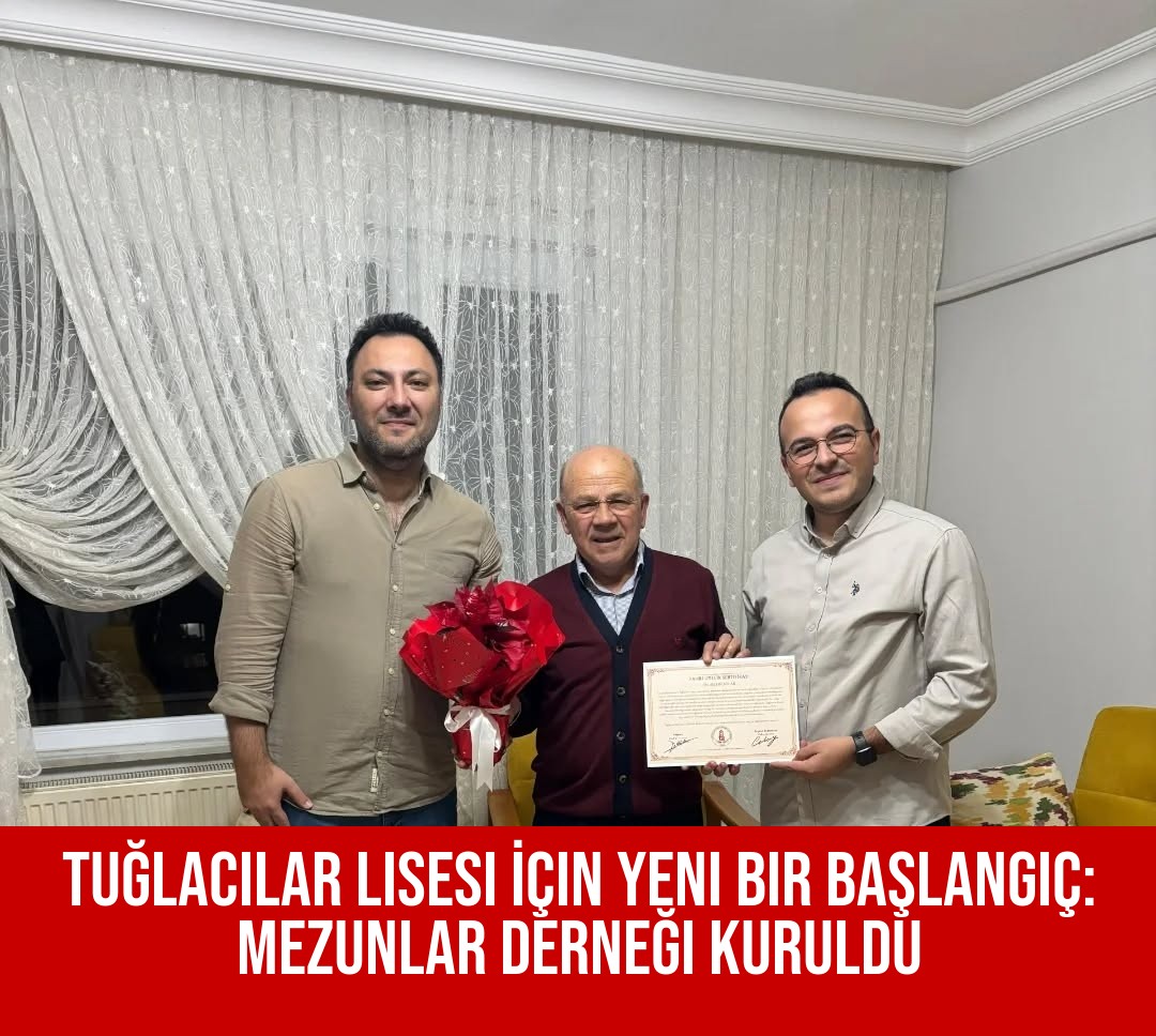 Tuğlacılar Lisesi İçin Yeni Bir Başlangıç: Mezunlar Derneği Kuruldu