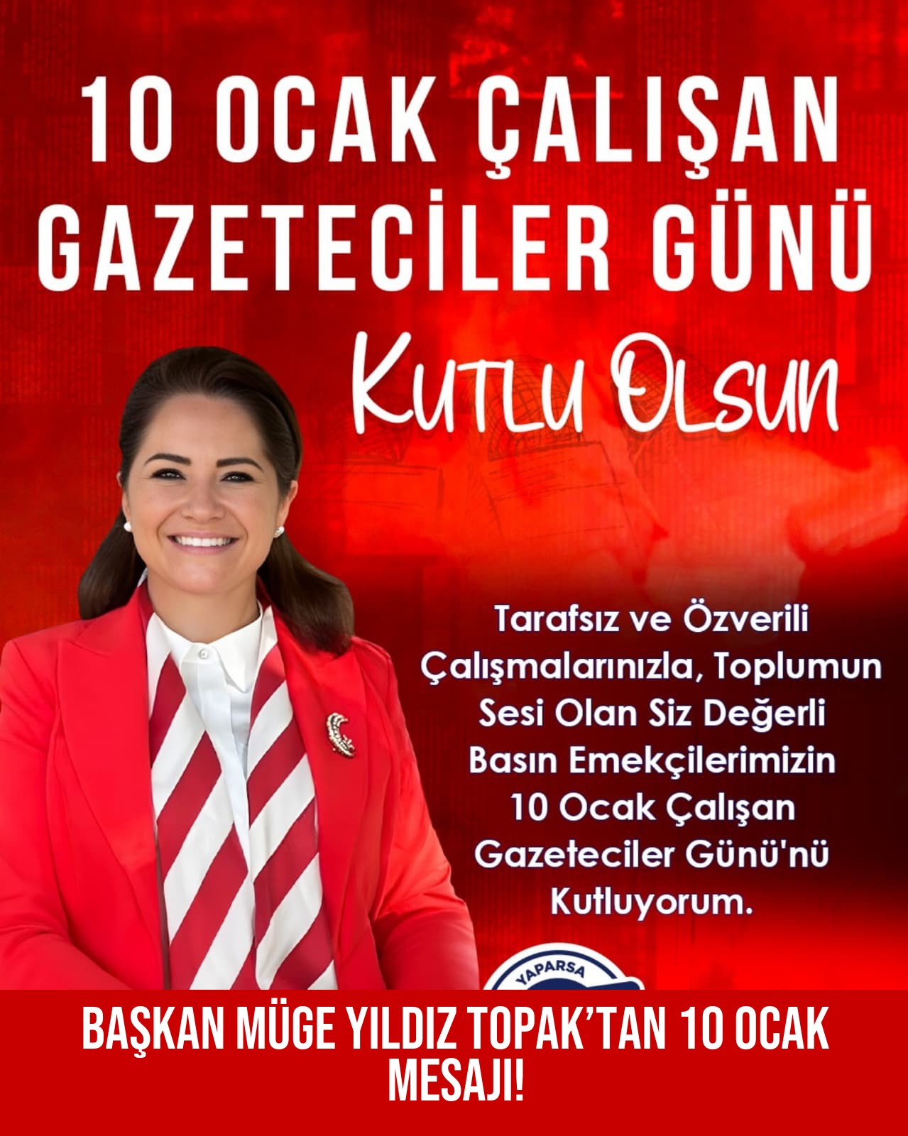 BAŞKAN MÜGE YILDIZ TOPAK’TAN 10 OCAK MESAJI!