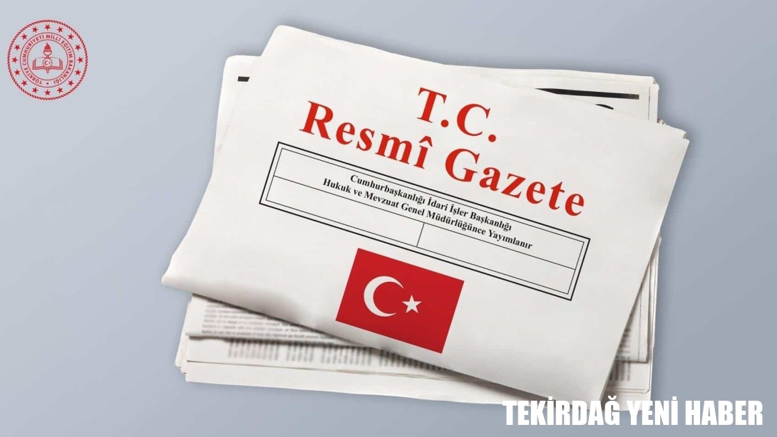 MEB’e Bağlı Öğretmenlerin Atama ve Yer Değiştirme Yönetmeliği, Resmî Gazete’de Yayımlandı