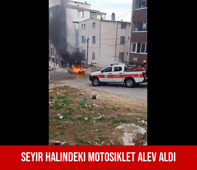 Seyir Halindeki Motosiklet Alev Aldı