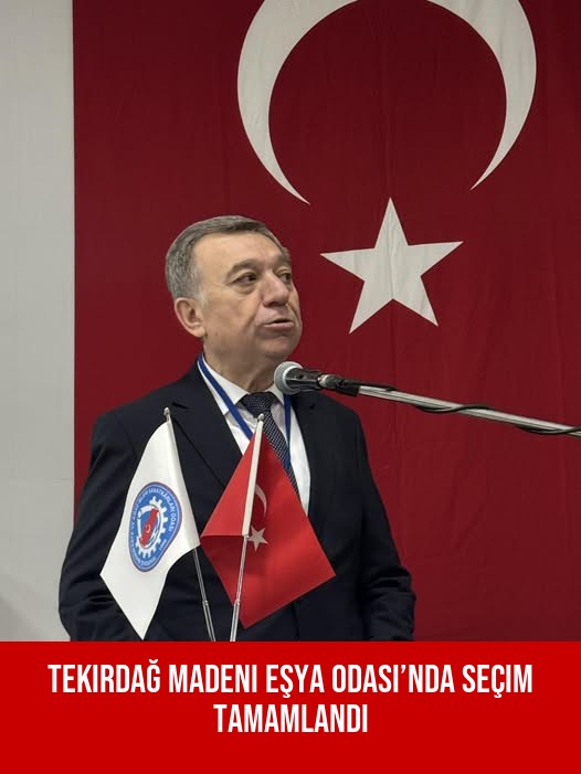 Tekirdağ Madeni Eşya Odası’nda Seçim Tamamlandı