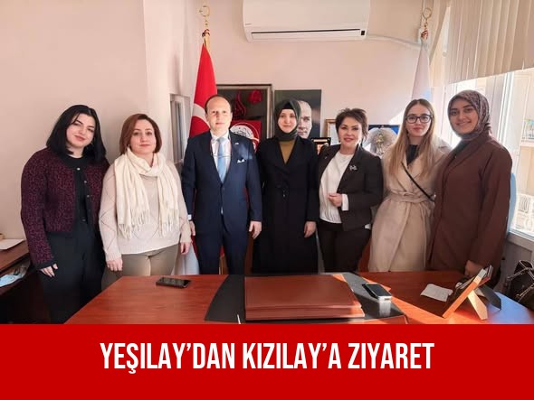 Yeşilay’dan Kızılay’a Ziyaret
