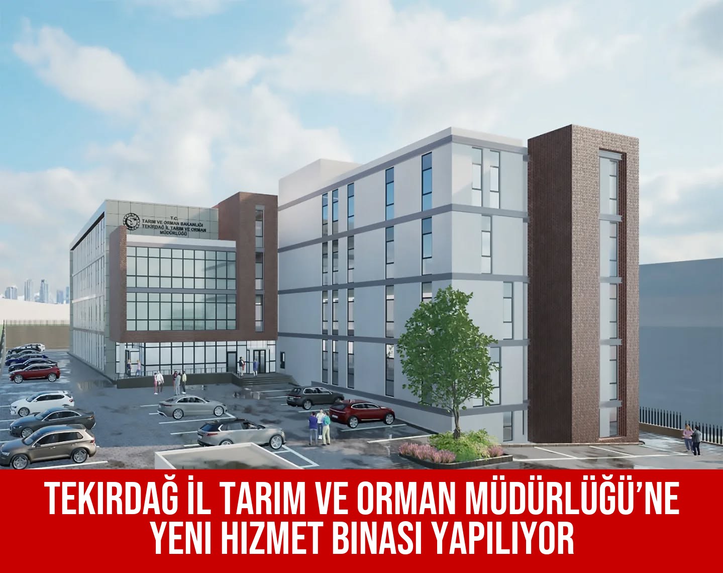Tekirdağ İl Tarım Ve Orman Müdürlüğü’ne Yeni Hizmet Binası Yapılıyor