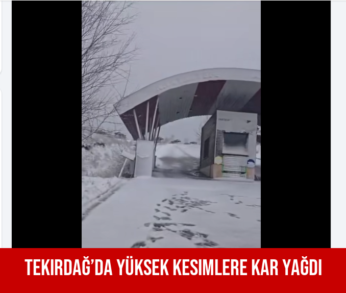 Tekirdağ’da Yüksek Kesimlere Kar Yağdı
