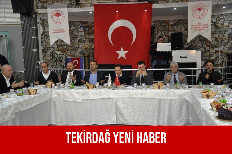 Tekirdağ Tarım ve Orman İl Müdürlüğü’nün İftarına Yoğun Katılım