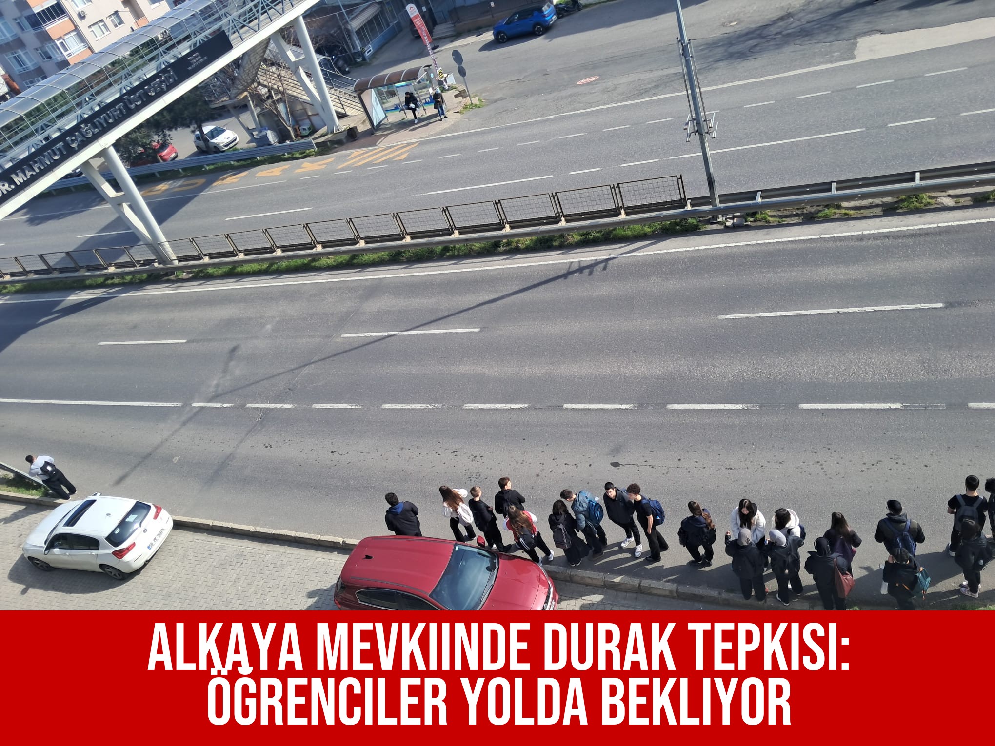 Alkaya Mevkiinde Durak Tepkisi: Öğrenciler Yolda Bekliyor