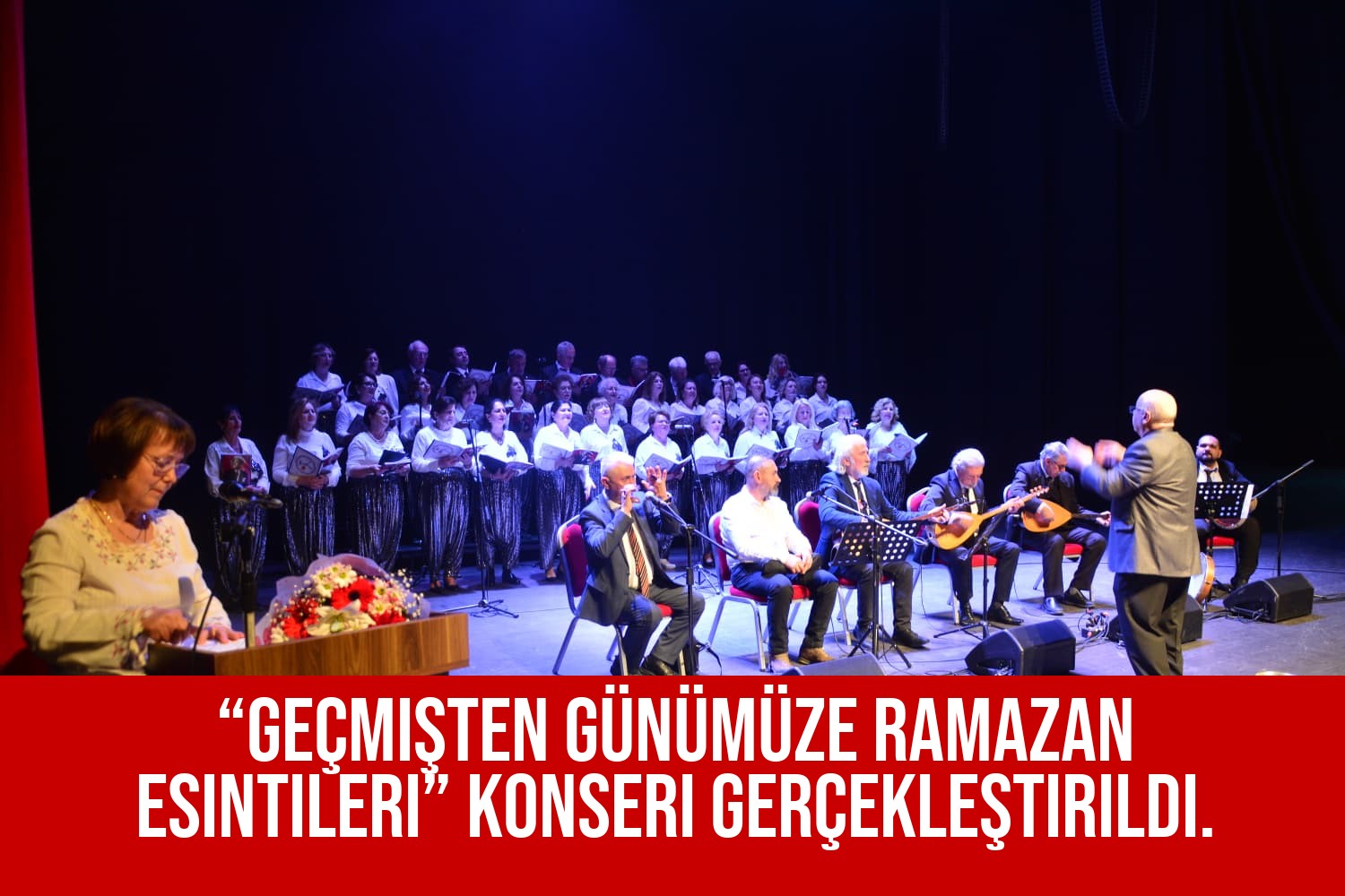 “Geçmişten Günümüze Ramazan Esintileri” konseri gerçekleştirildi.